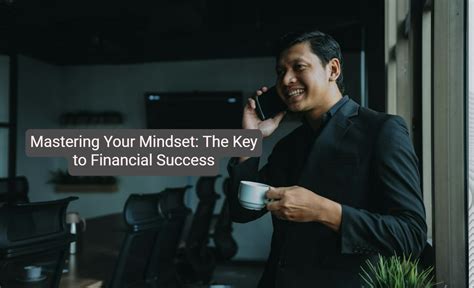 Mastering the Mindset for Financial Success