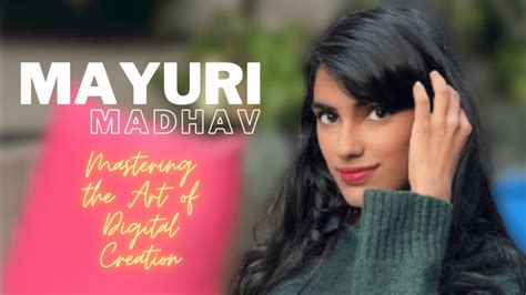 Mayuri Madhav: A Life's Journey