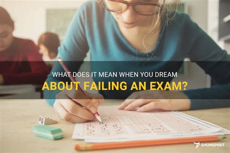 Meaning Behind Failing a Final Exam in Your Dreams: Decoding the Symbolism