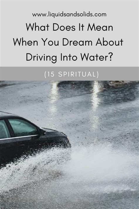 Meanings behind Driving a Vehicle into the Water in Dreams