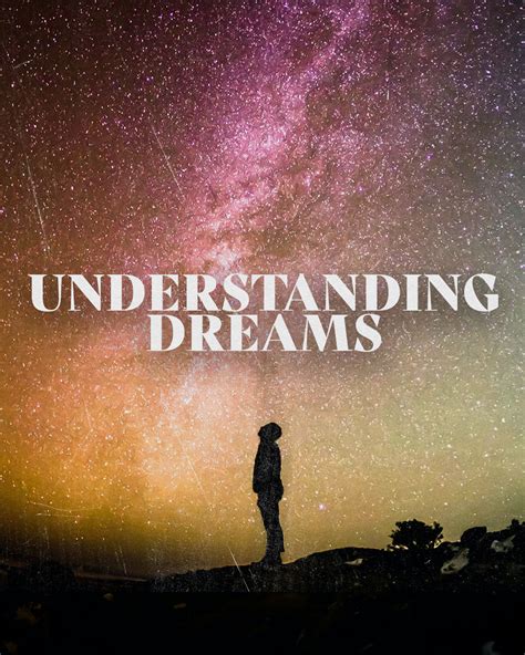 Messages from Beyond: Understanding the Significance of Enigmatic Dreams