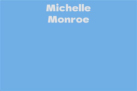 Michelle Monroe's Net Worth: How Wealthy is She?