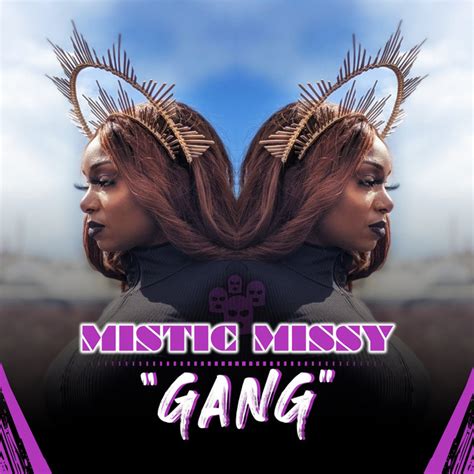 Mistic Missy: A Rising Star in the Music Industry