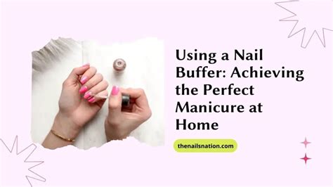 Nailing the essentials: Crucial steps for achieving a flawless manicure at home