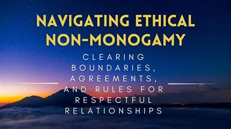 Navigating Boundaries in Non-Monogamous Connections: Establishing Parameters and Regulations