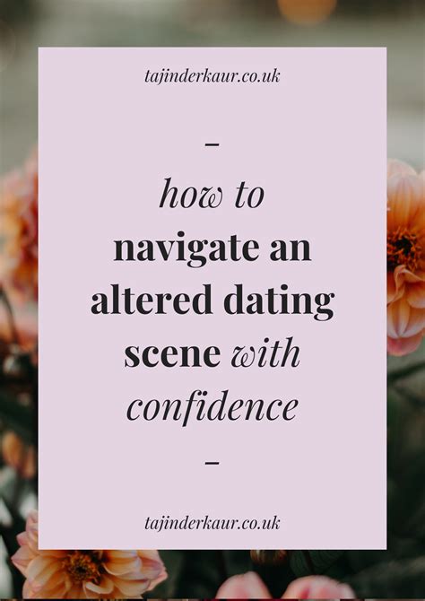 Navigating the Dating Scene with Confidence