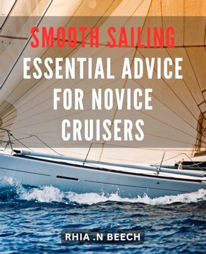 Navigating the Seas: Vital Skills for Sailing Enthusiasts