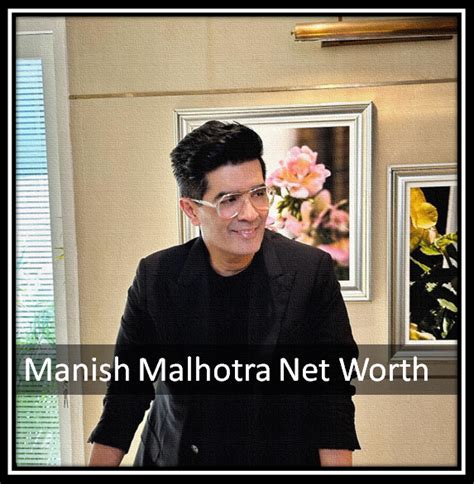 Net Worth and Beyond: Manish Malhotra's Business Empire