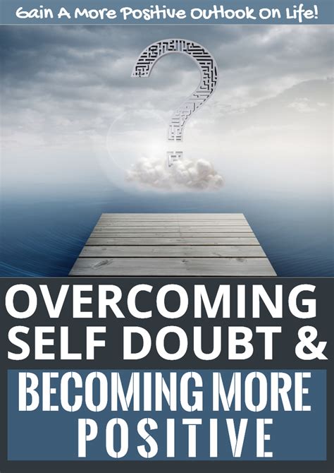 Overcome Self-Doubt and Embrace Positive Mindset