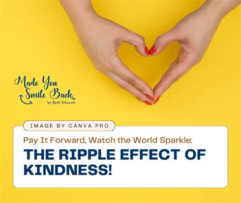 Pay It Forward: The Ripple Effect of Kindness and Togetherness