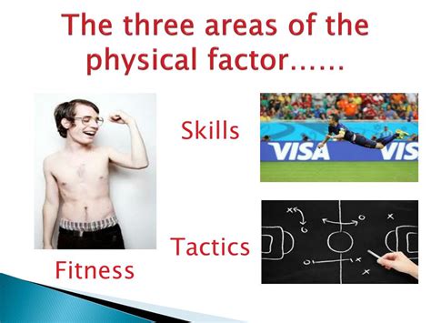 Physical Factors