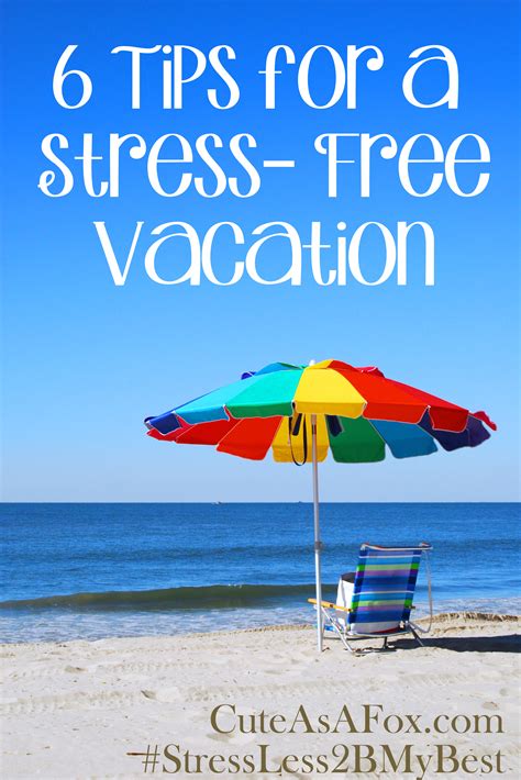 Planning Your Trip: Tips for a Stress-Free Vacation