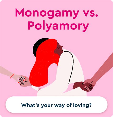 Polyamory vs. Monogamy: Evaluating the Benefits and Drawbacks