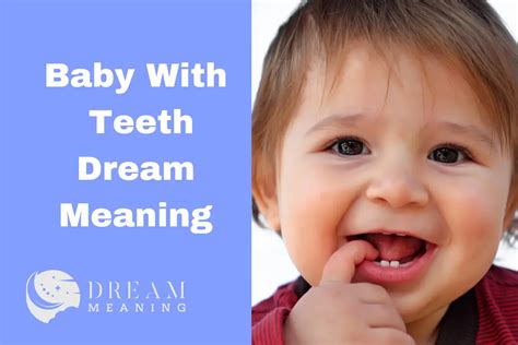 Possible Explanations for Dreaming of an Infant with Teeth