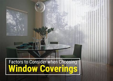 Practical Factors to Consider When Choosing an Ideal Window Treatment