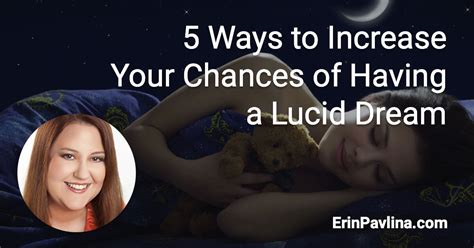 Practical Techniques to Maximize Your Chances of Experiencing Lucid Dreams