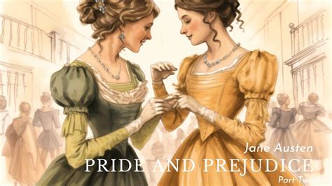 Pride and Prejudice: The Fascination and Perils of Social Standing