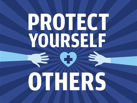 Protecting Yourself and Others