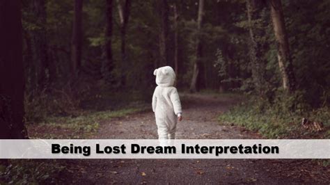 Psychological Perspectives on Dreams About Getting Lost or Making Wrong Turns