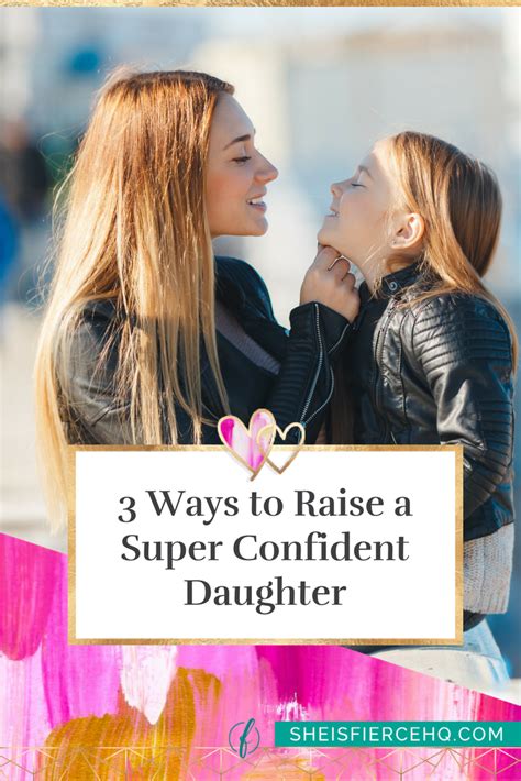 Raising a Strong and Confident Daughter: Empowering From an Early Age