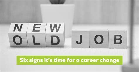 Recognizing the Signs: Is it Time for a Career Change?