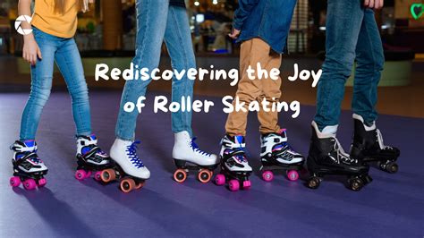 Rediscover the Excitement of Rollerskating