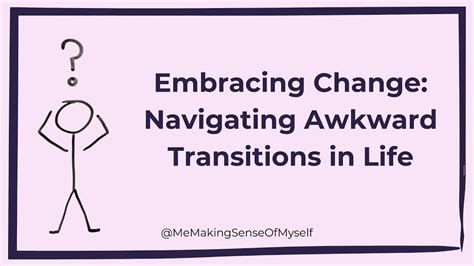 Rekindling the Friendship: Navigating Awkwardness and Embracing Change