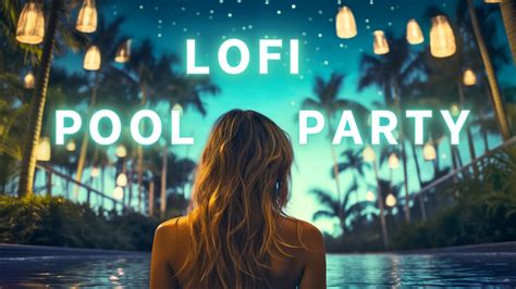 Relaxing Tunes for Chill Poolside Vibes