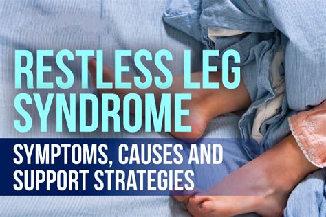 Restless Legs Syndrome (RLS): Understanding Its Nature and Causes