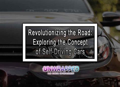 Revolutionizing Travel: Self-Driving Cars and the Future of Road Trips