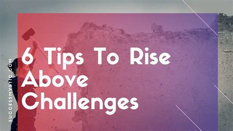 Rising Above Challenges: A Journey to Success