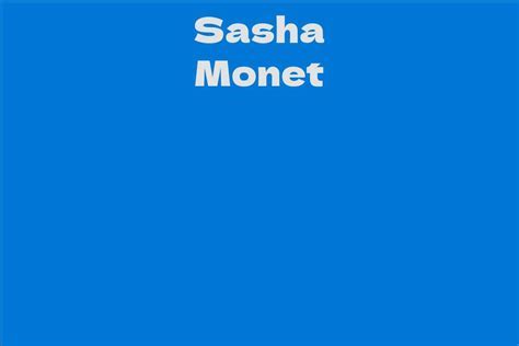 Sasha Monet's Achievements and Career Milestones