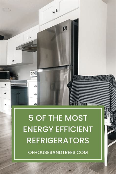 Save Money and Energy with Energy-Efficient Refrigerators