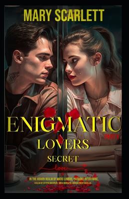 Secret Love: The Enigmatic Appeal of Hidden Desires