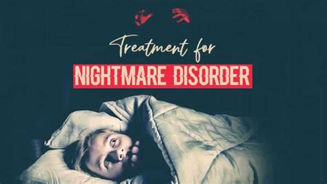 Seeking Expert Assistance: Therapy Options for Nightmare Disorders