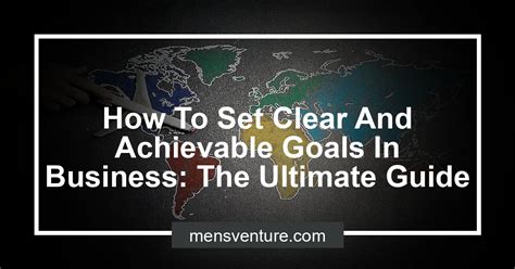 Setting Clear and Achievable Goals for Manifestation