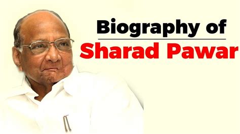 Sharad Pawar: A Brief Biography