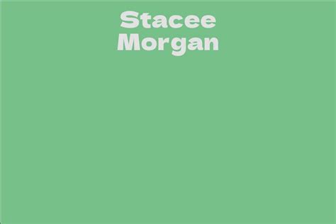 Stacee Morgan: A Shining Luminary in the Entertainment Realm