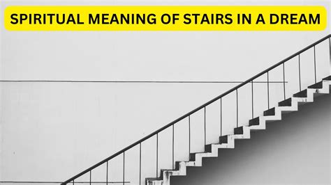 Stairs as a Metaphor for Spiritual Growth and Personal Transformation