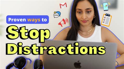 Stay Focused and Avoid Distractions