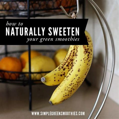 Sweetening Your Smoothie Naturally