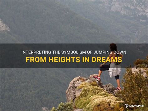 Symbolism of Height in Dreams