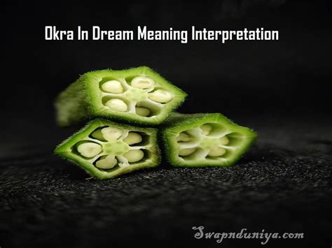 Symbolism of Okra in Dreams