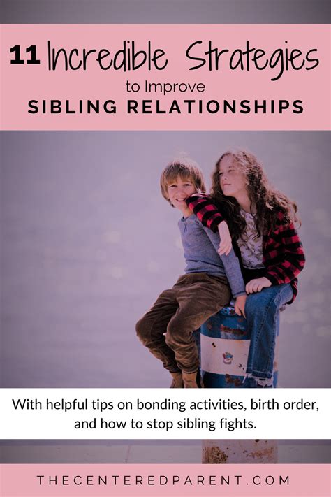 Taking Action: Applying the Analysis to Enhance Your Bond with Your Sibling