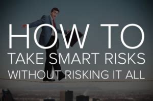 Taking Smart Risks: Embracing Change for Personal and Professional Growth