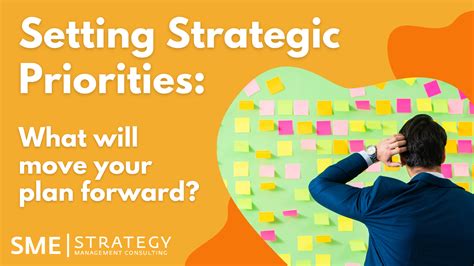 Taking Strategic Action: Setting Goals and Moving Forward