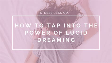 Tapping into the Power of Lucid Dreaming