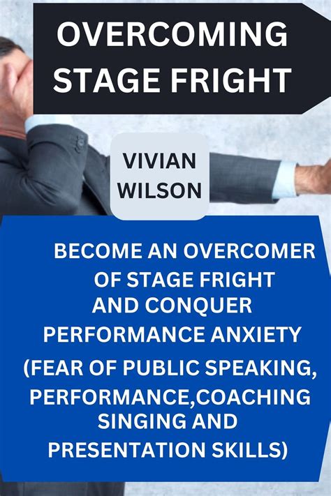 Techniques for Overcoming Stage Fright: Conquering Performance Anxiety