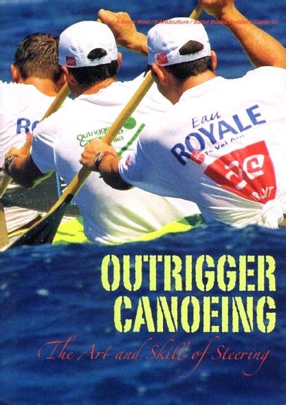 The Art of Canoeing: Achieving Harmony and Skill in Navigation