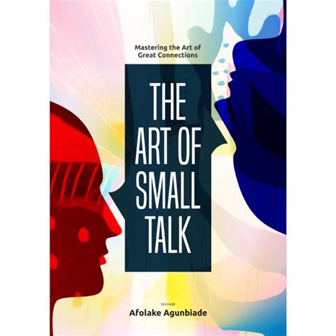 The Art of Small Talk: Rebuilding the Connection